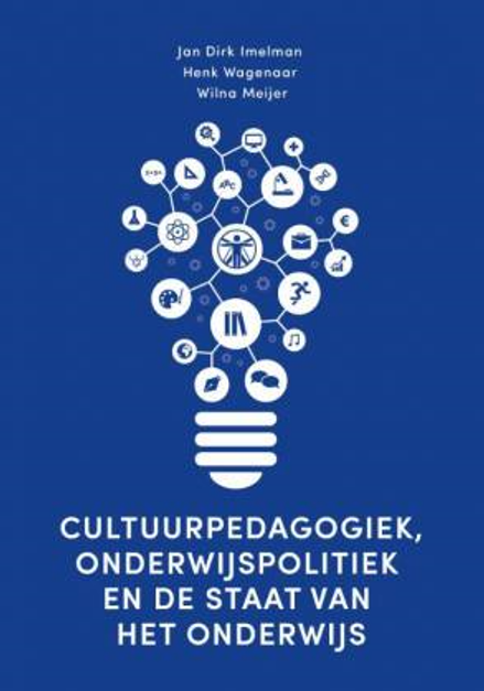 Jan Dirk Imelman ea cultuurpedagogiek onderwijspolitiek en de staat vh onderwijs