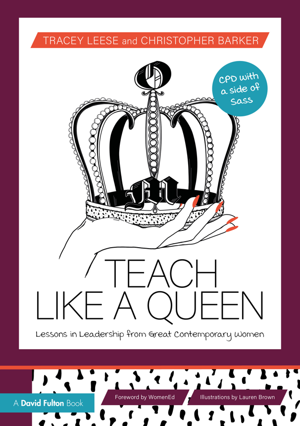 Tracey Leese en Christopher Barker Teach Like A Queen